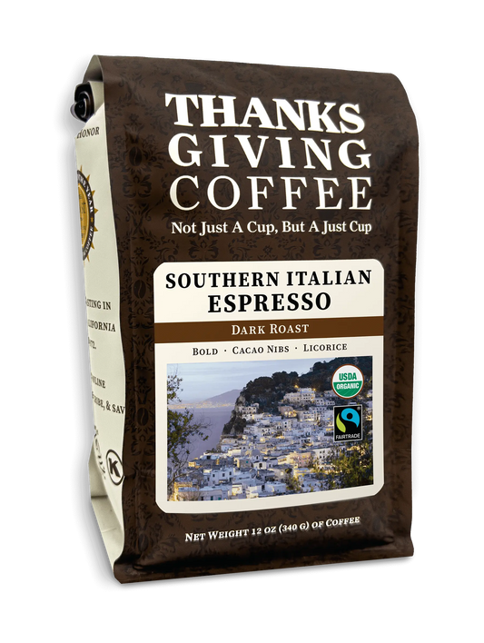 Southern Italian Style Espresso Thanksgiving Coffee Company