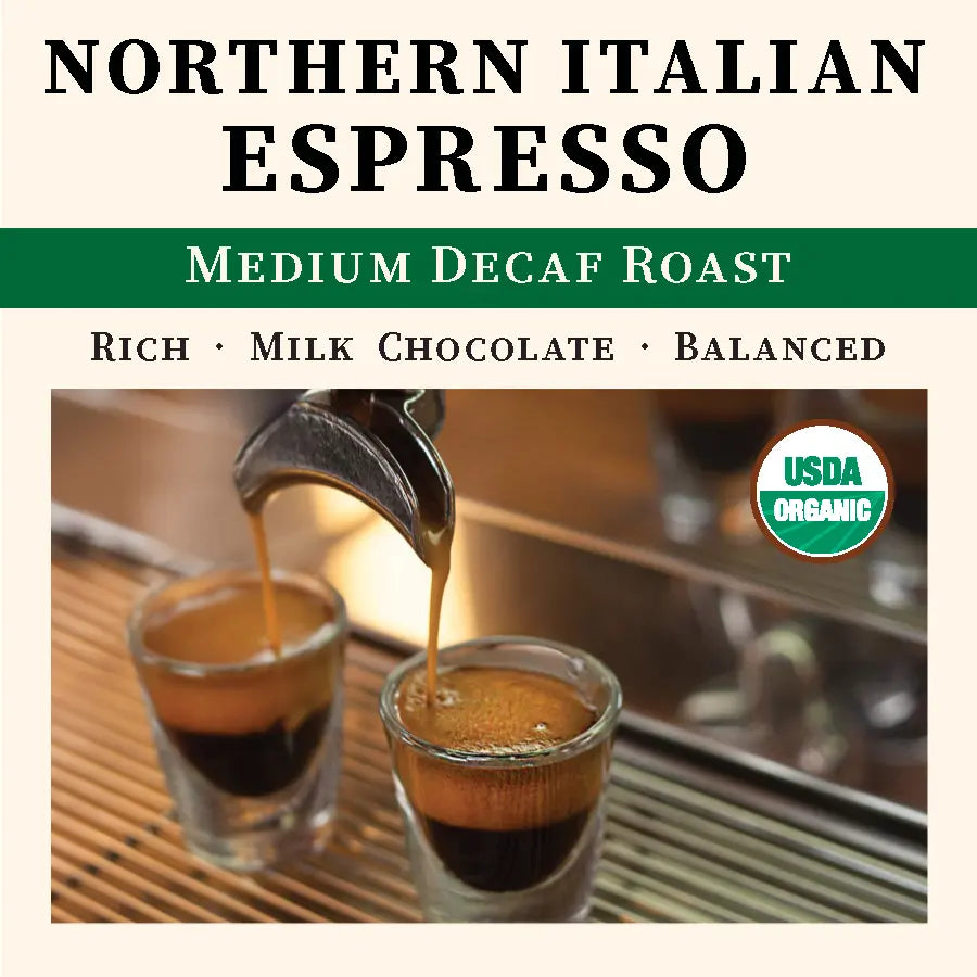 Northern Italian Style Espresso - Decaf Thanksgiving Coffee Company
